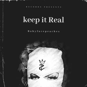 Keep it Real (Explicit)