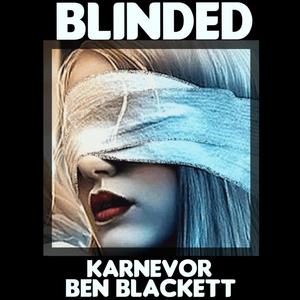 Blinded