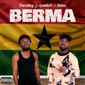 Berma (feat. Ganduff & KaLuu) [Explicit]