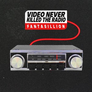 Video Never Killed the Radio