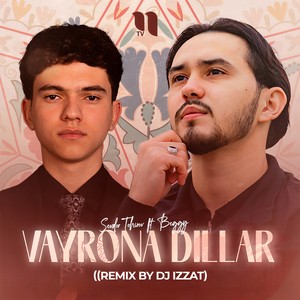 Vaydona dillar (remix by Dj Izzat)