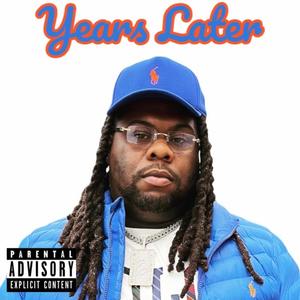 Years Later (Explicit)