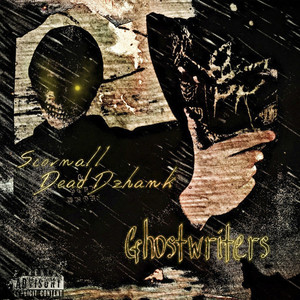 Ghostwriters (prod. by SinVstyle) [Explicit]