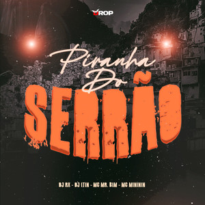 Piranha do Serrão (Explicit)