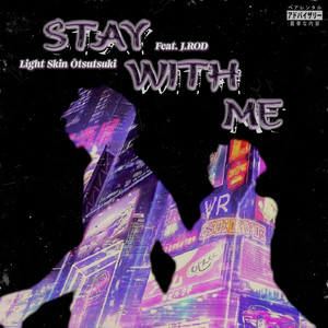 Stay With Me (Explicit)