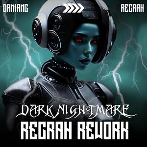 Dark Nightmare (RECRAH Rework)