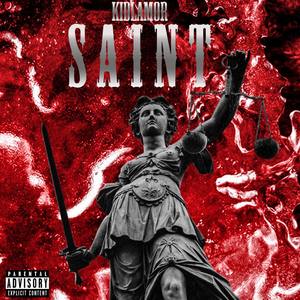 Saint (Explicit)