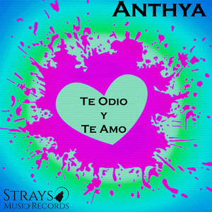 Te Odio y Te Amo