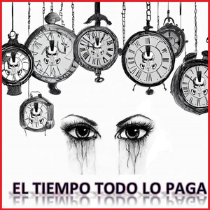 El Tiempo todo lo paga