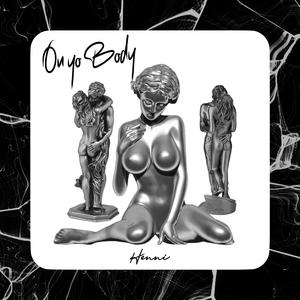 On Yo Body (Explicit)