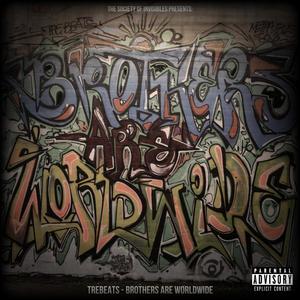 Brothers Are Worldwide (Explicit)