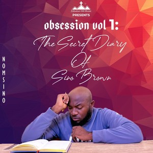 Obsession Vol 1: The Secret Diary of Sino Brown