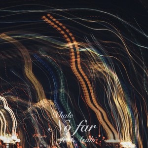 No far (feat. Asahi) (Explicit)