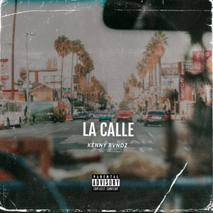 La Calle (Explicit)