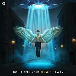 Don't Sell Your Heart Away