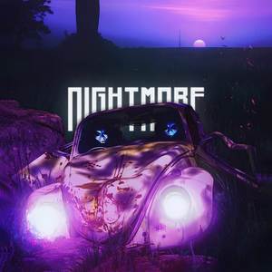 NIGHTMARE (Slowed|Explicit)