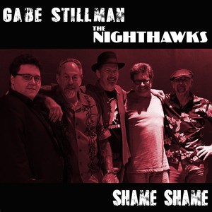 Shame Shame(feat. The Nighthawks)
