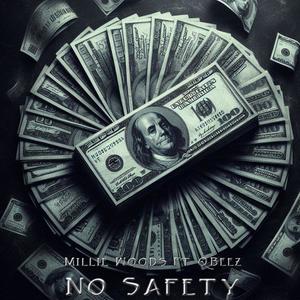No Safety (feat. QBeez) (Explicit)