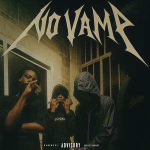 No Vamp (feat. FREAKIN & Boy savage) (Explicit)