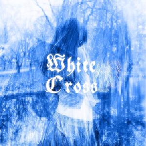 White Cross (feat. JXOXO) (Explicit)