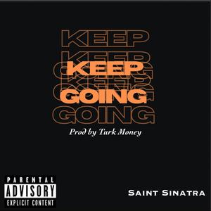 Keep Going (Explicit)