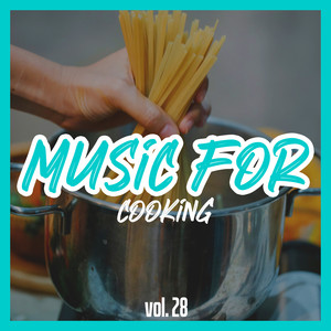 Music for Cooking, Vol. 28 (Explicit)