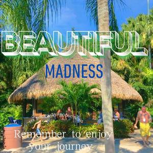 Beautiful Madness (LIVING LIFE)