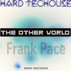 The Other World (Hard Techouse)