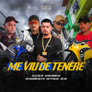 Me Viu de TÉNÉRÉ (Explicit)