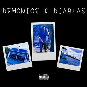 DEMONIOS & DIABLAS (Explicit)