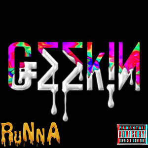 Geekin (Explicit)