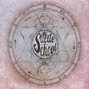 Suede School (Explicit)