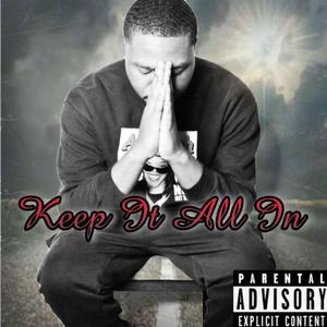 Keep It All In (Explicit)