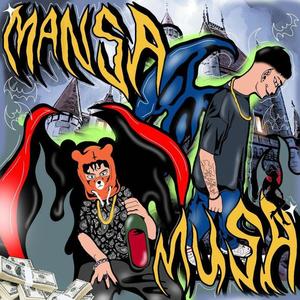 Mansa Musa (feat. YungFixa) (Explicit)