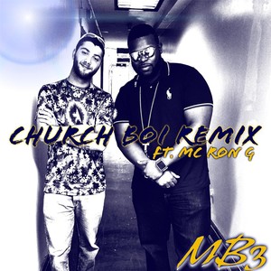 Church Boi (Remix) [feat. MC Ron G]