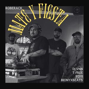 Mate y Fiesta (feat. Dj VN, T Free, Yoyi & Bionyxbeats) (Explicit)