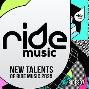 New Talents Of Ride Music 2025