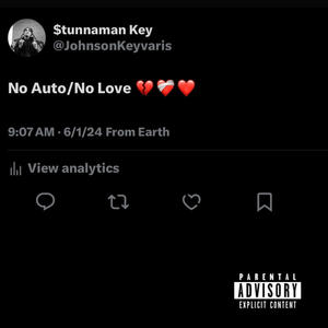 No Auto/No Love (Explicit)