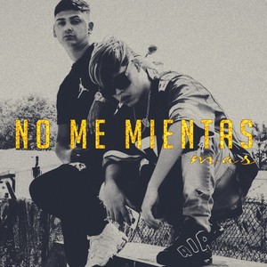 No Me Mientas Mas