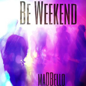 Be Weekend