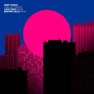 Mind Up Tonight (Caio Cenci Remix)