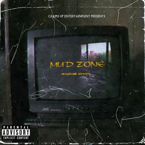 Mud Zone (Explicit)