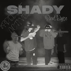 Shady (Explicit)