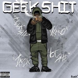 Geek **** (Explicit)