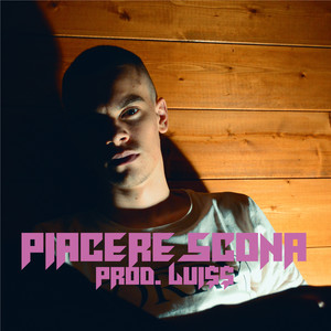 Piacere Scona (Explicit)
