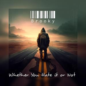 Whether You Hate it or Not (Explicit)