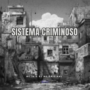 Sistema Criminoso (Explicit)