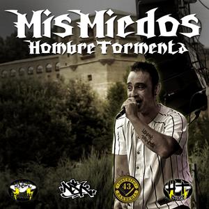 Mis Miedos (Explicit)