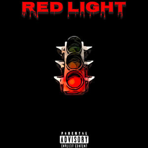 Red Light (Explicit)