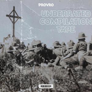 UNDERRATED COMPILATION TAPE (Explicit)